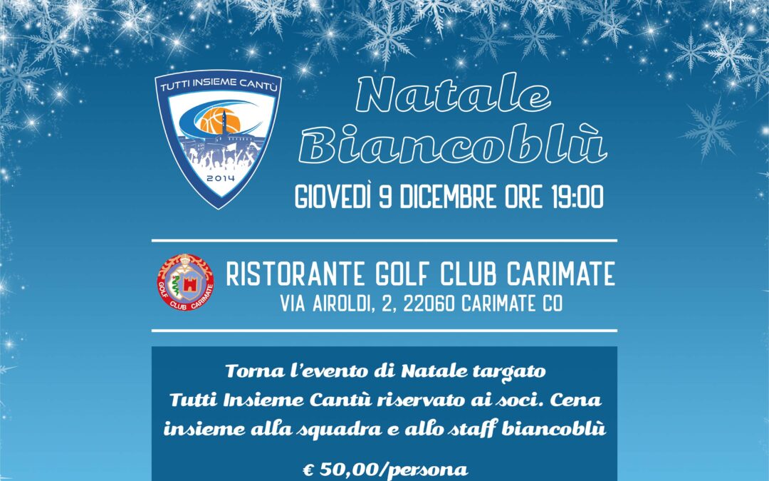 NATALE BIANCOBLÙ: UNA CENA ESCLUSIVA CON TUTTA LA SQUADRA
