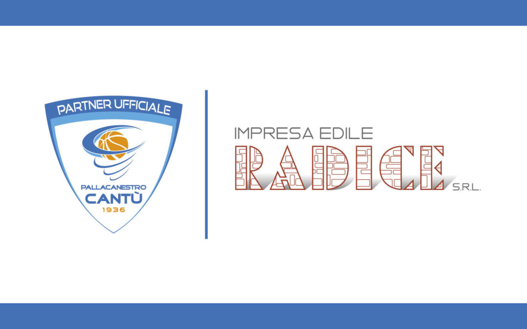 IMPRESA EDILE RADICE ANCORA AL FIANCO DI PALLACANESTRO CANTÙ