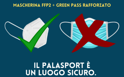 MASCHERINA FFP2 OBBLIGATORIA PER ACCEDERE NEI PALASPORT