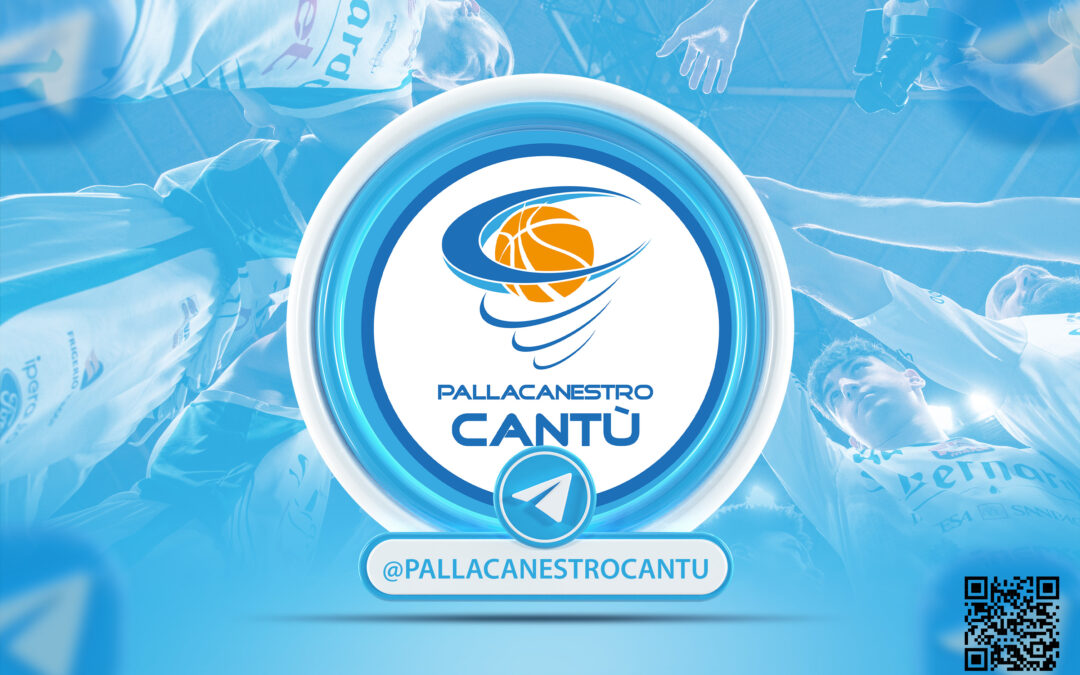 PALLACANESTRO CANTÙ SBARCA SU TELEGRAM