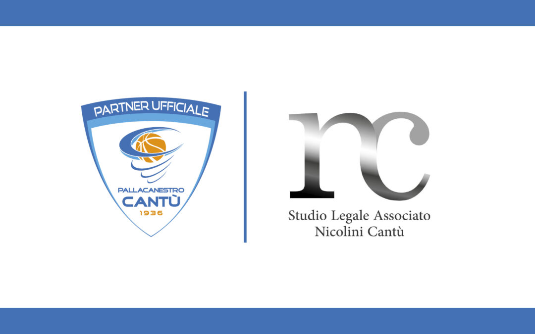 RINNOVATA LA PARTNERSHIP CON STUDIO LEGALE ASSOCIATO NICOLINI CANTÙ