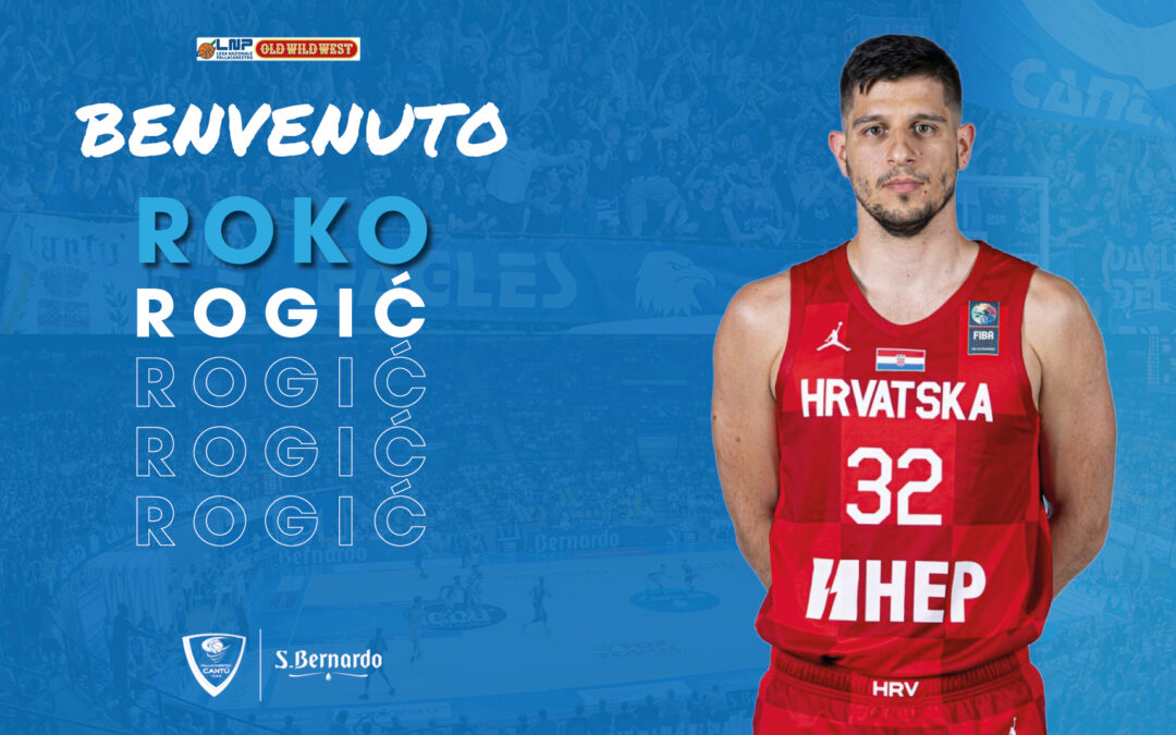 ROKO ROGIC NUOVO PLAYMAKER DI PALLACANESTRO CANTÙ