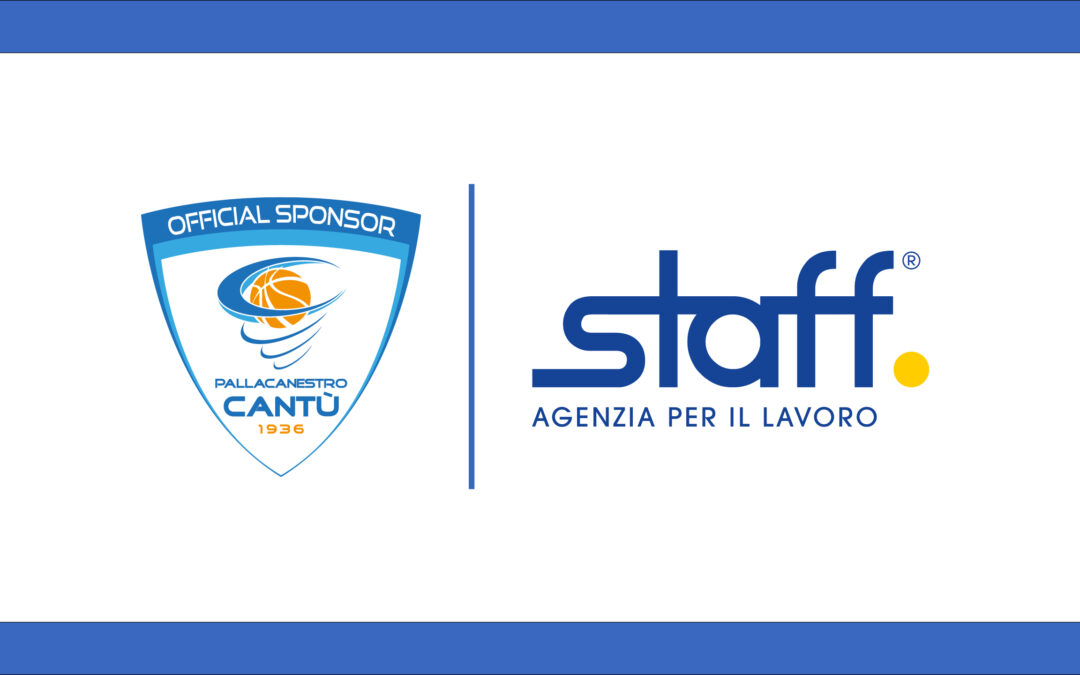 STAFF SPA OFFICIAL SPONSOR DI PALLACANESTRO CANTÙ FINO AL 2026