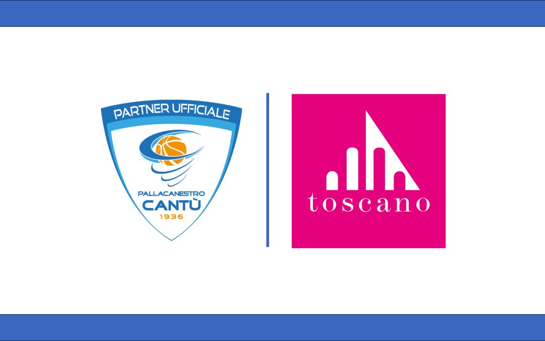 GRUPPO TOSCANO IMMOBILIARE E PALLACANESTRO CANTU’ INSIEME PER UN’ALTRA STAGIONE